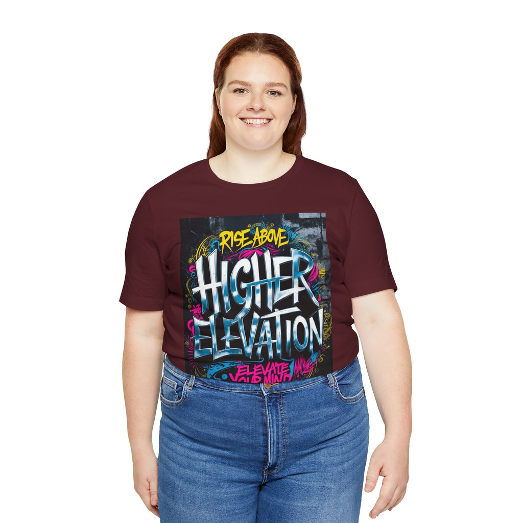 Higher Elevation Graffiti T-Shirt — "Rise Above, Elevate Your Mind"