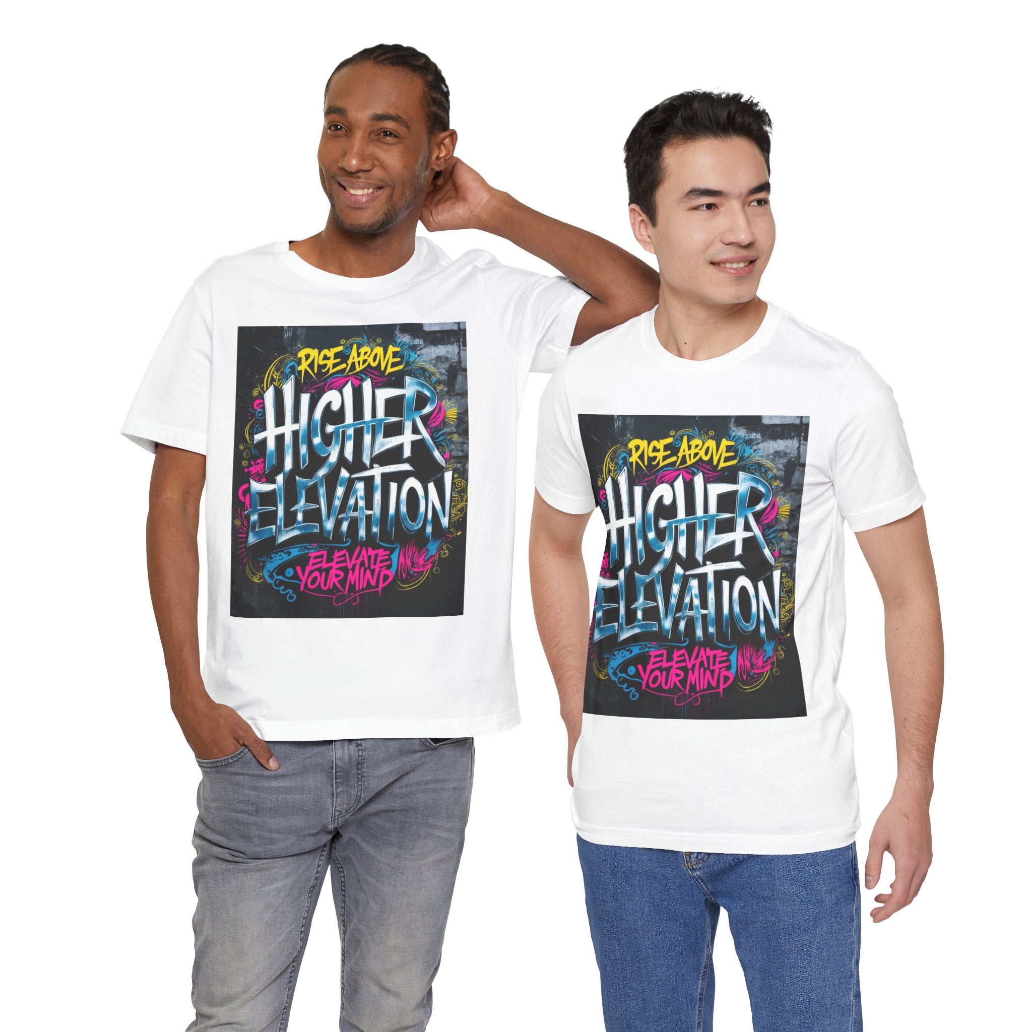 Higher Elevation Graffiti T-Shirt — "Rise Above, Elevate Your Mind"