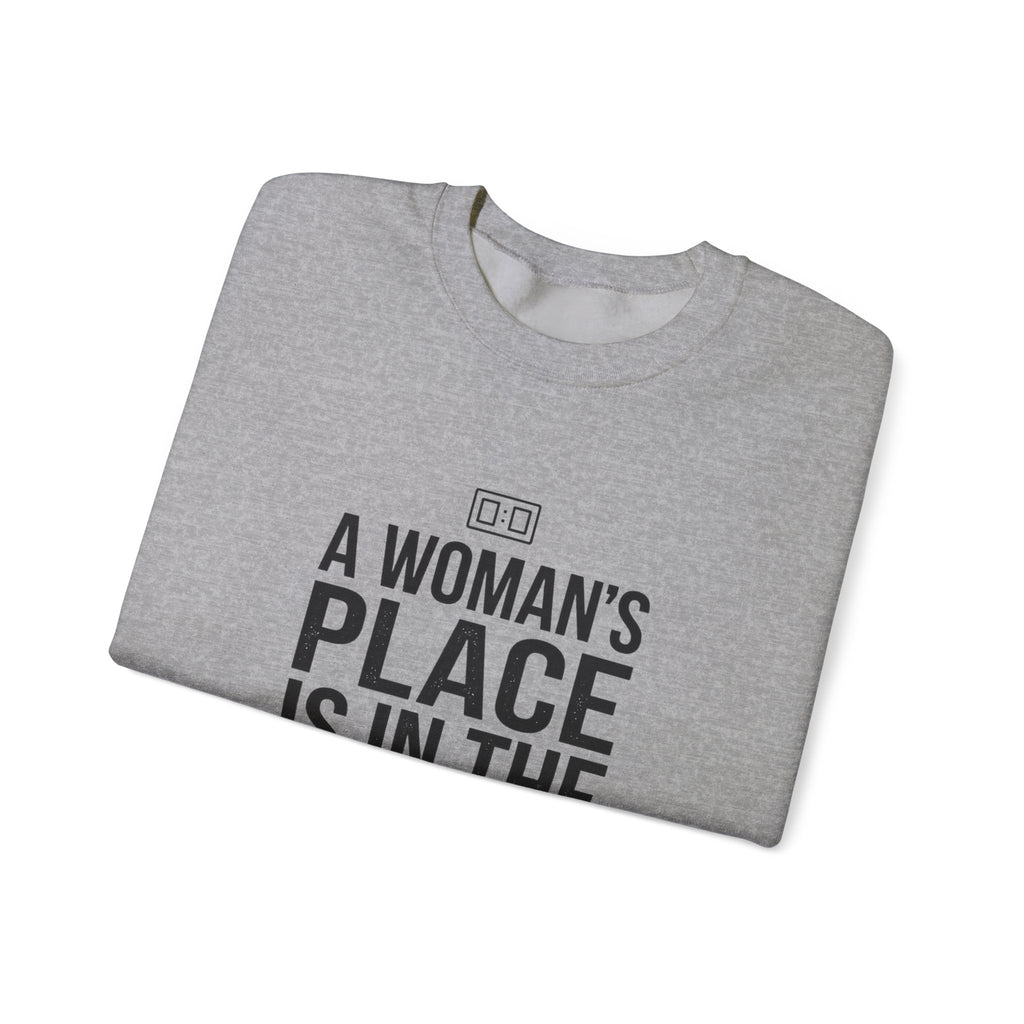 A Woman's Place Is In The Game Sweatshirt | Women’s Sports Fandom
