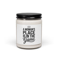 A Woman's Place Is In The Game Candle | Scented Soy Candle, Sports Fandom