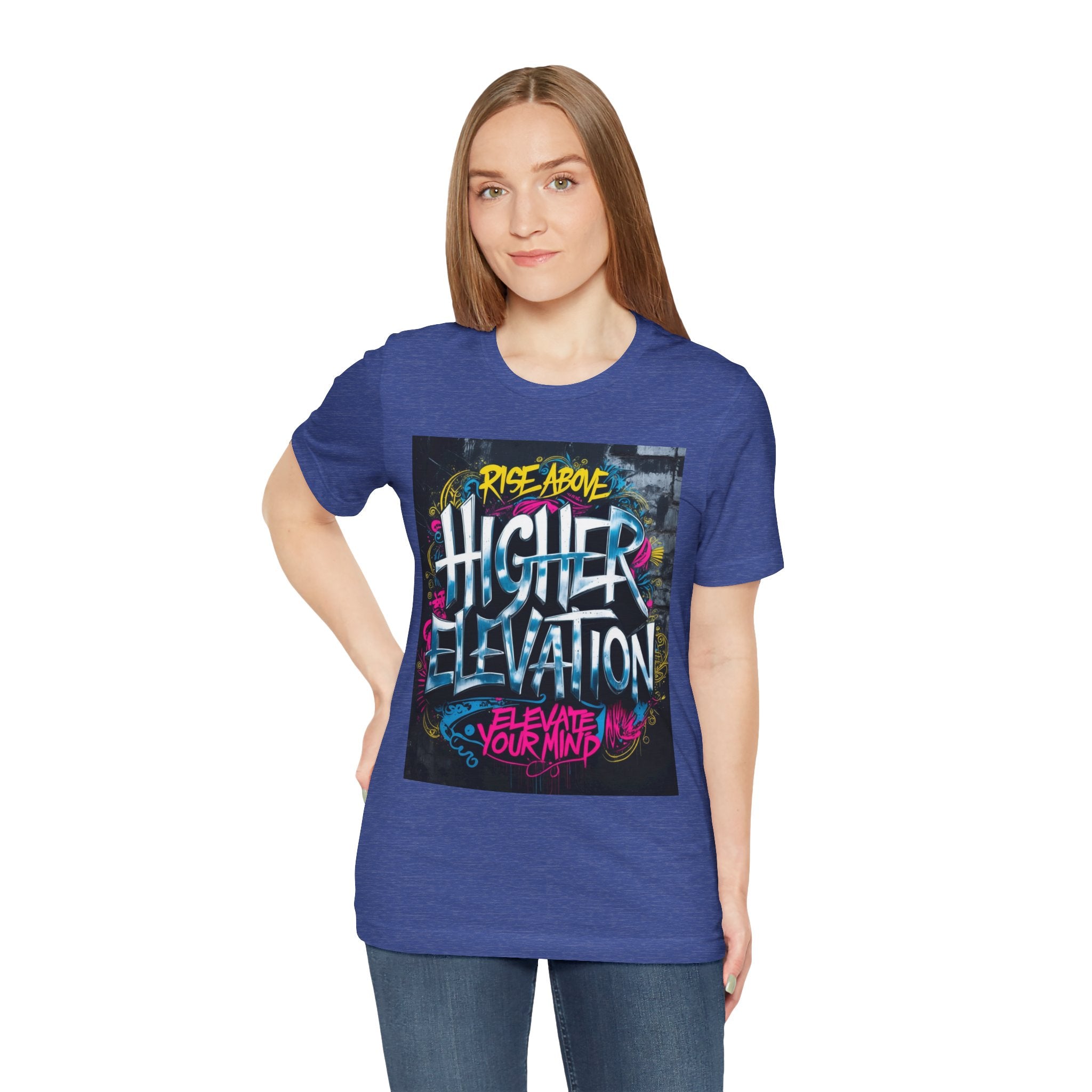Higher Elevation Graffiti T-Shirt — "Rise Above, Elevate Your Mind"