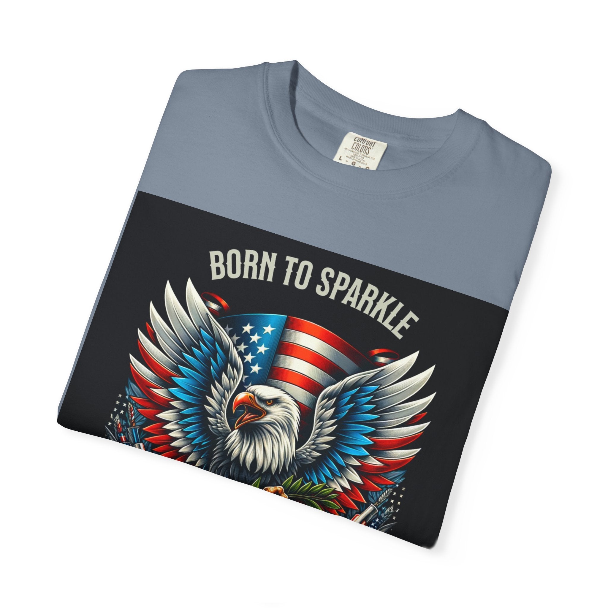 Born to Sparkle Proud to Be American T-Shirt
