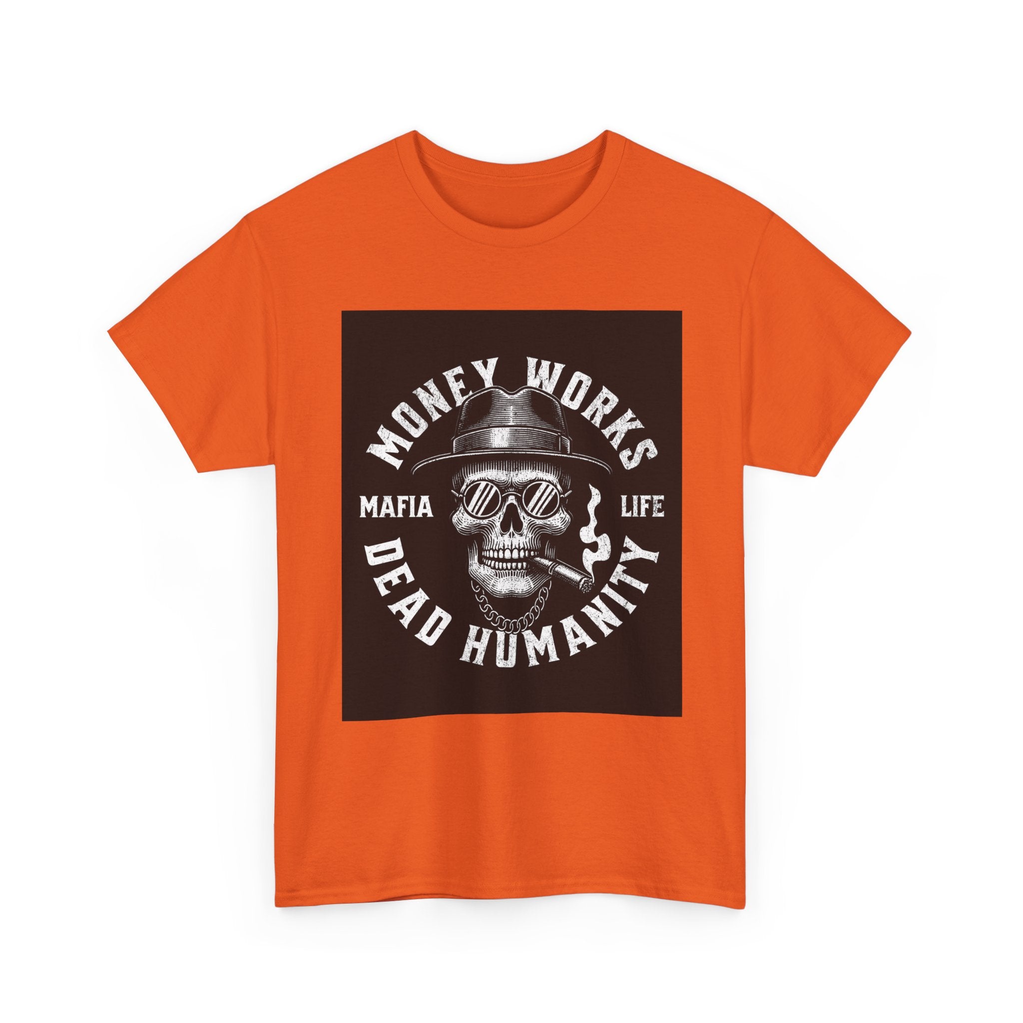Money Works Dead Humanity Skull Tee