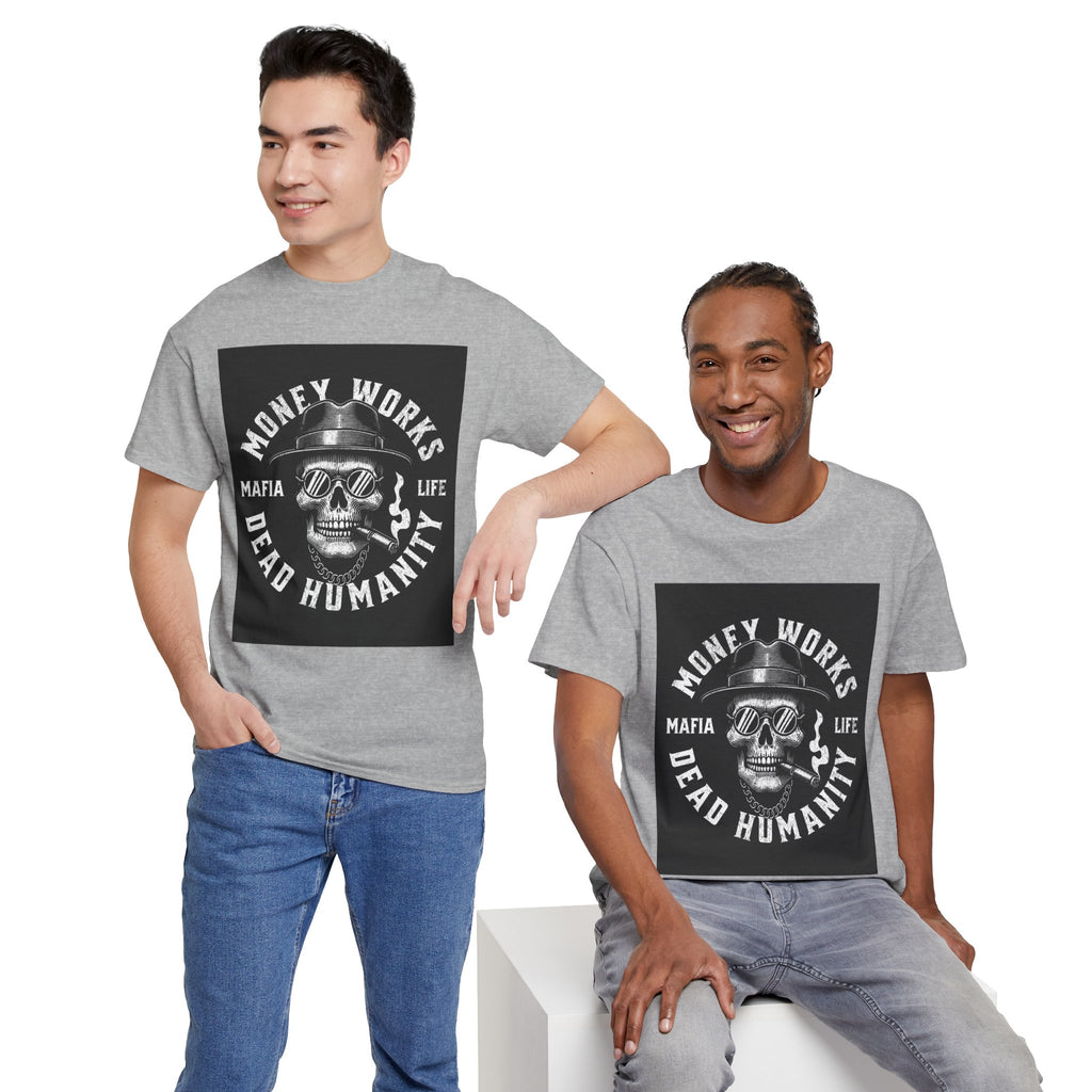 Money Works Dead Humanity Skull Tee