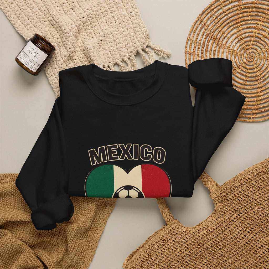 Mexico Futbolero Heart Sweatshirt | Mexico Flag Soccer Pride