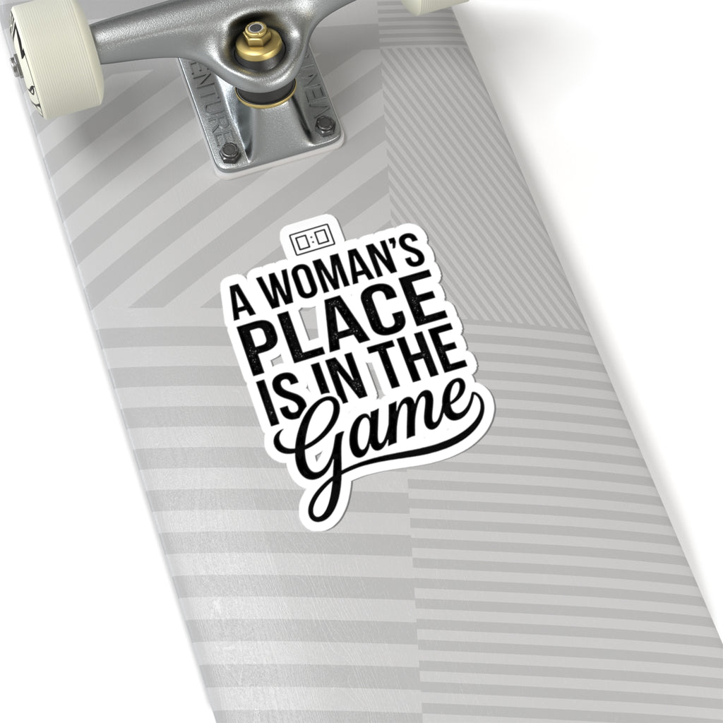 A Woman's Place Is In The Game Stickers | Women's Sports Fandom, Support