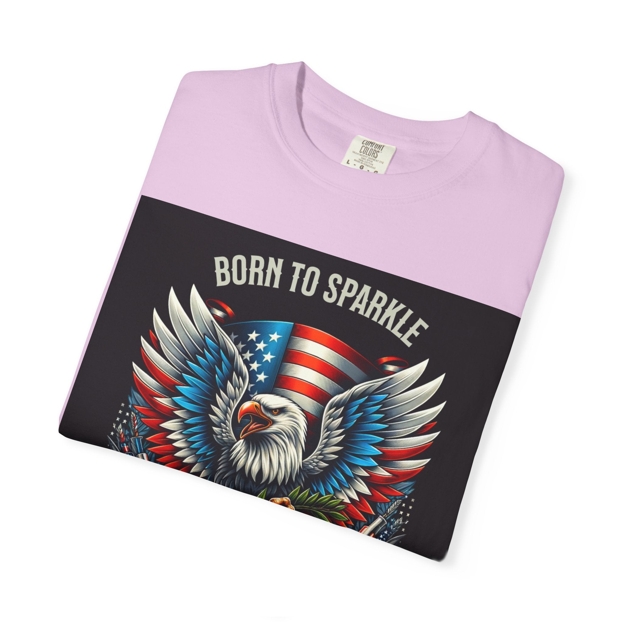 Born to Sparkle Proud to Be American T-Shirt