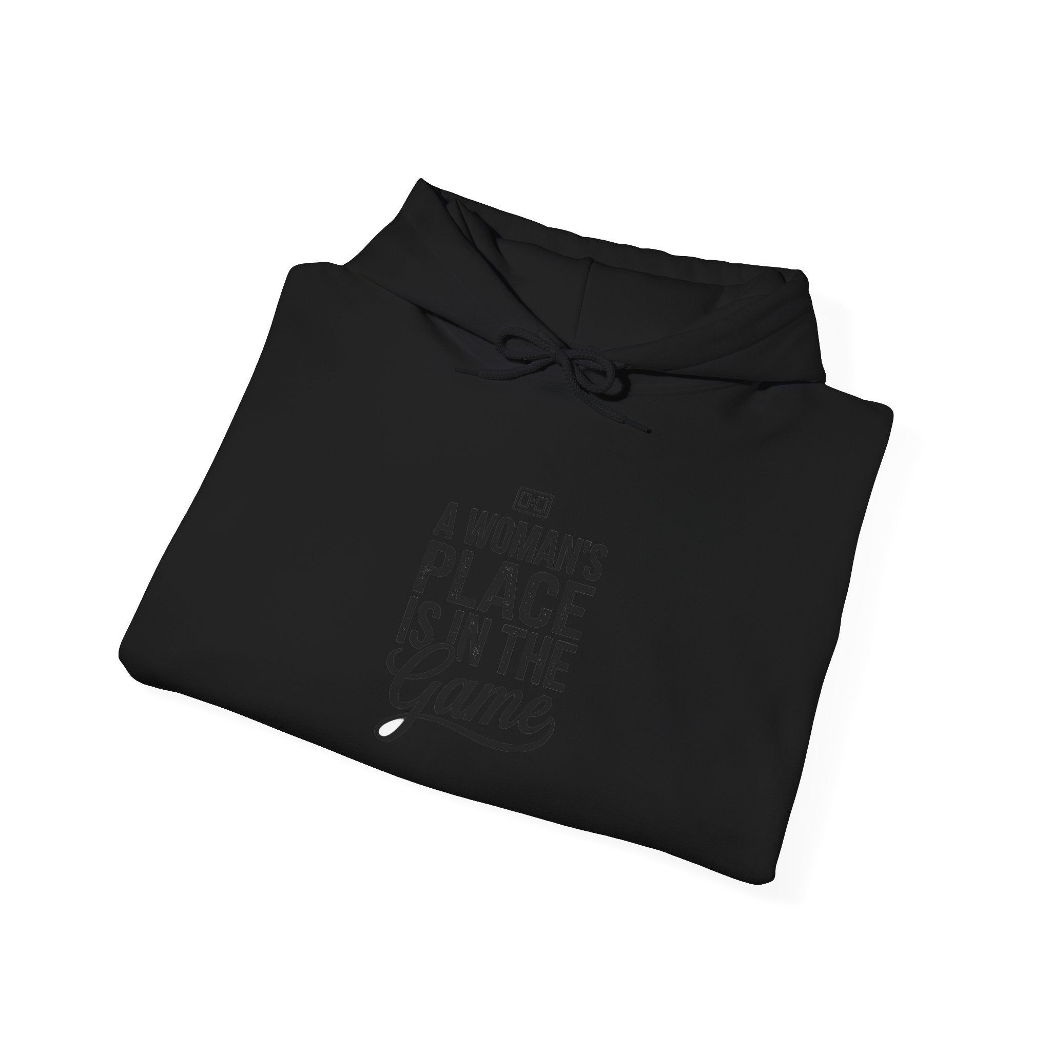 A Woman's Place Is In The Game Hoodie | Women's Sports Fandom