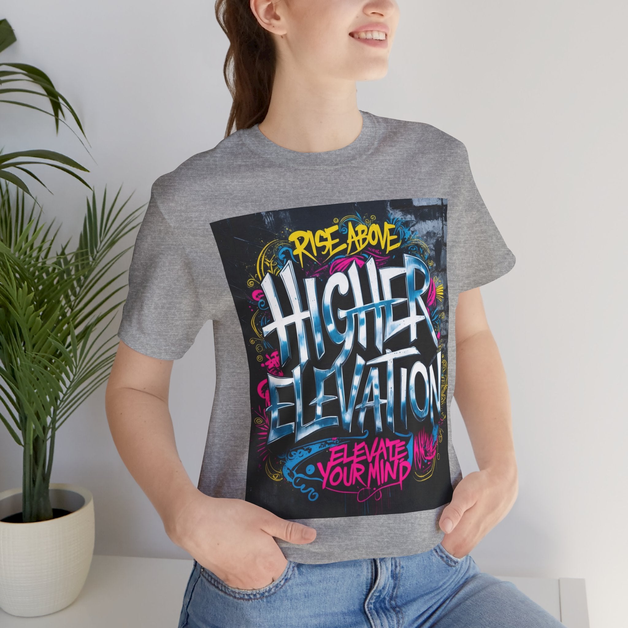 Higher Elevation Graffiti T-Shirt — "Rise Above, Elevate Your Mind"
