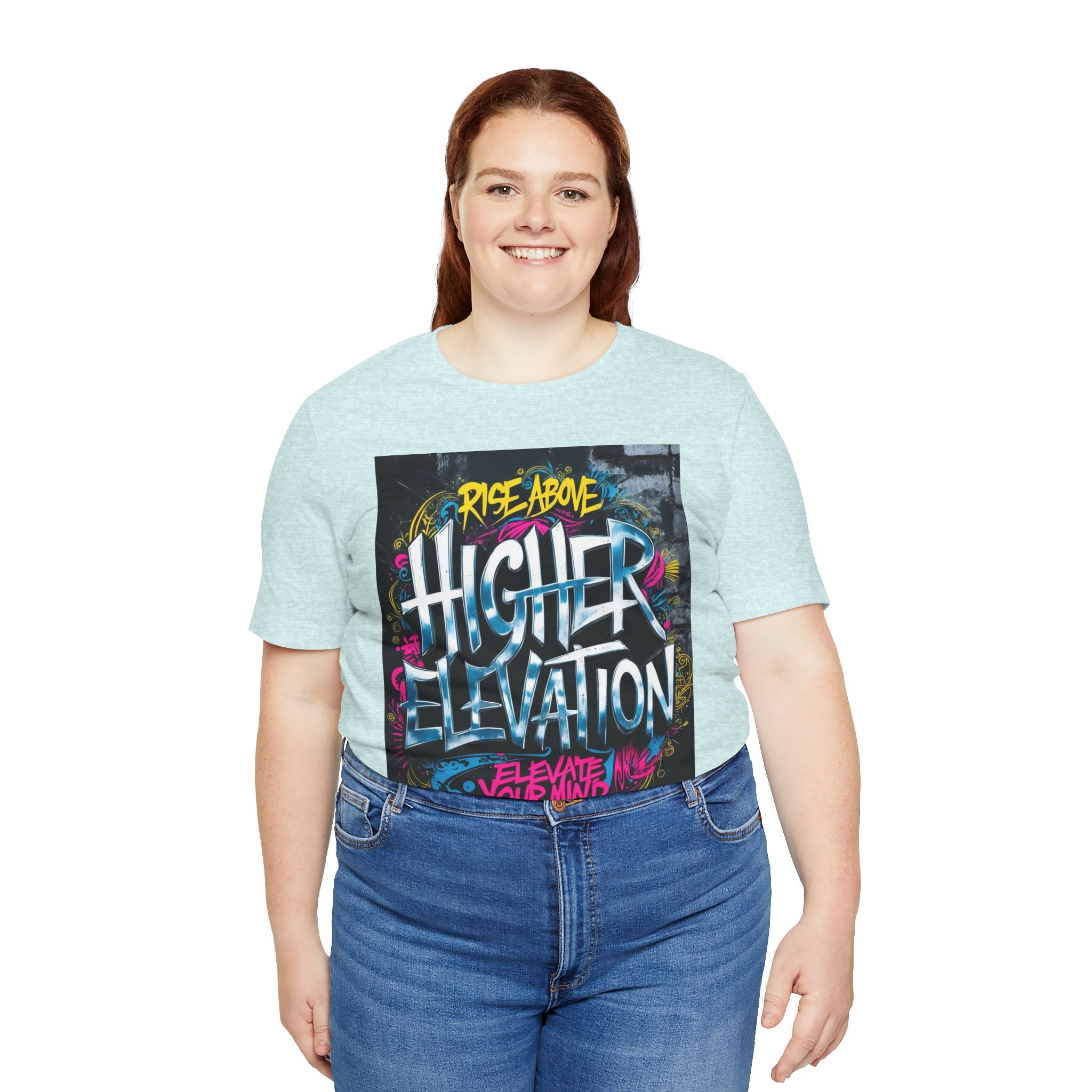 Higher Elevation Graffiti T-Shirt — "Rise Above, Elevate Your Mind"