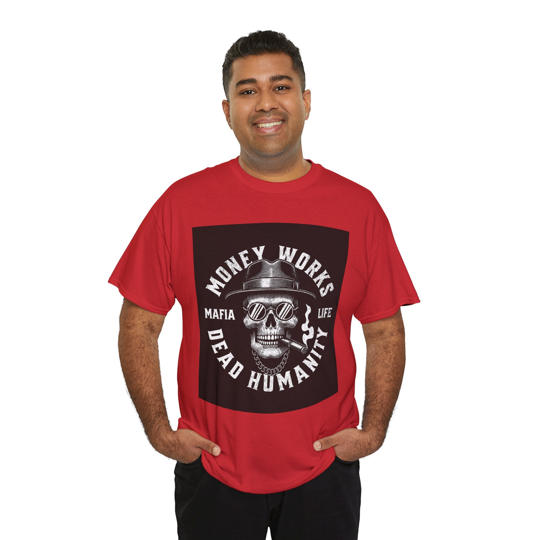 Money Works Dead Humanity Skull Tee