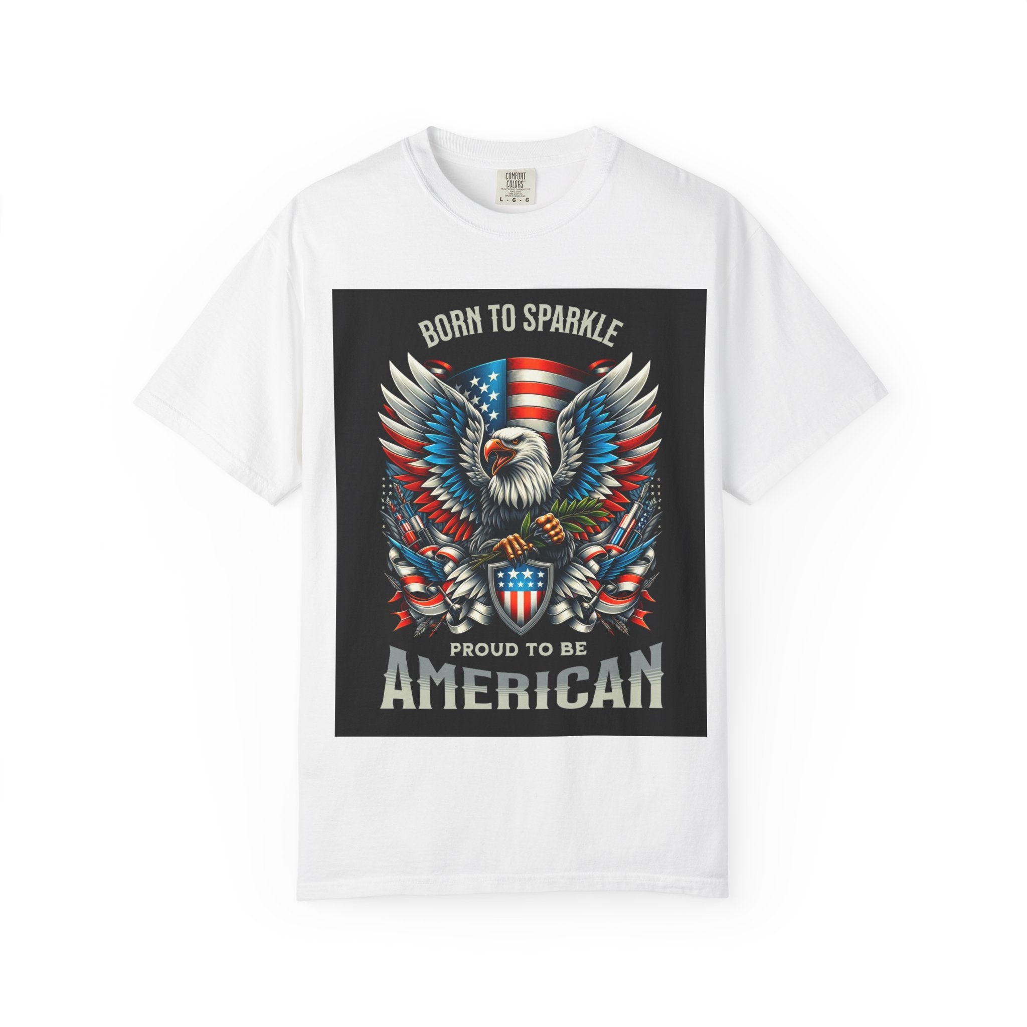 Born to Sparkle Proud to Be American T-Shirt