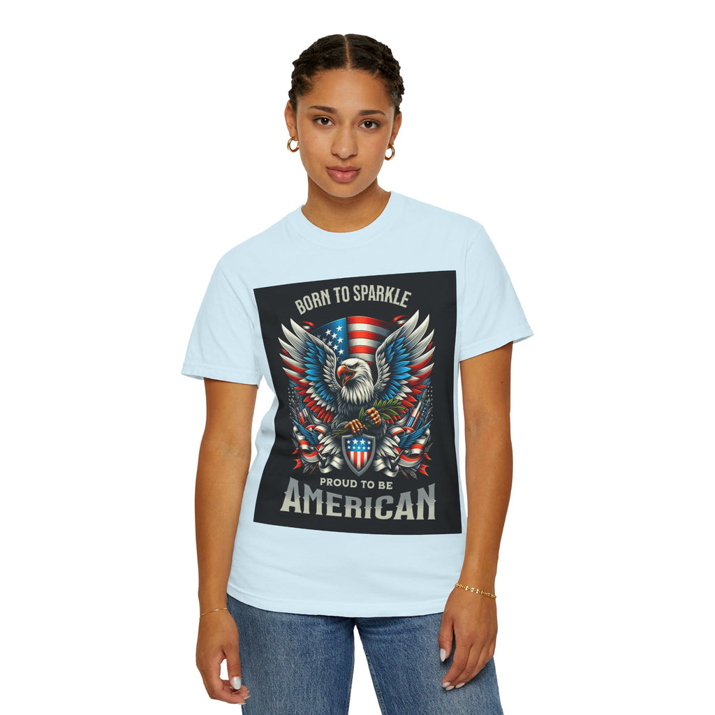 Born to Sparkle Proud to Be American T-Shirt