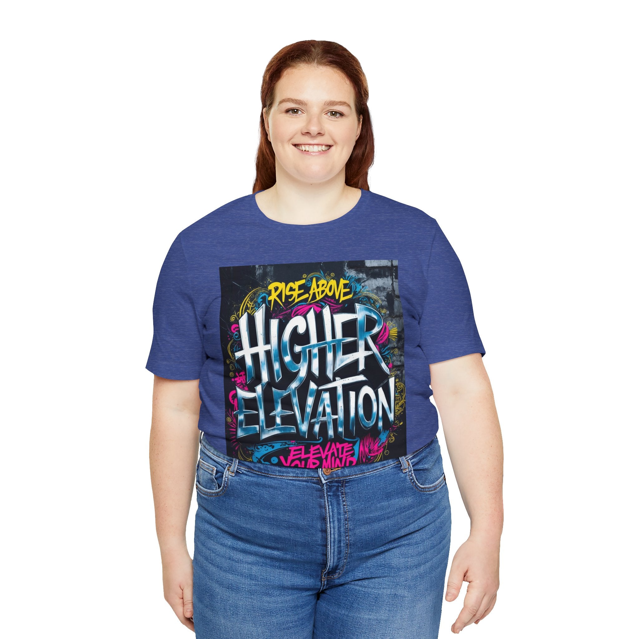 Higher Elevation Graffiti T-Shirt — "Rise Above, Elevate Your Mind"