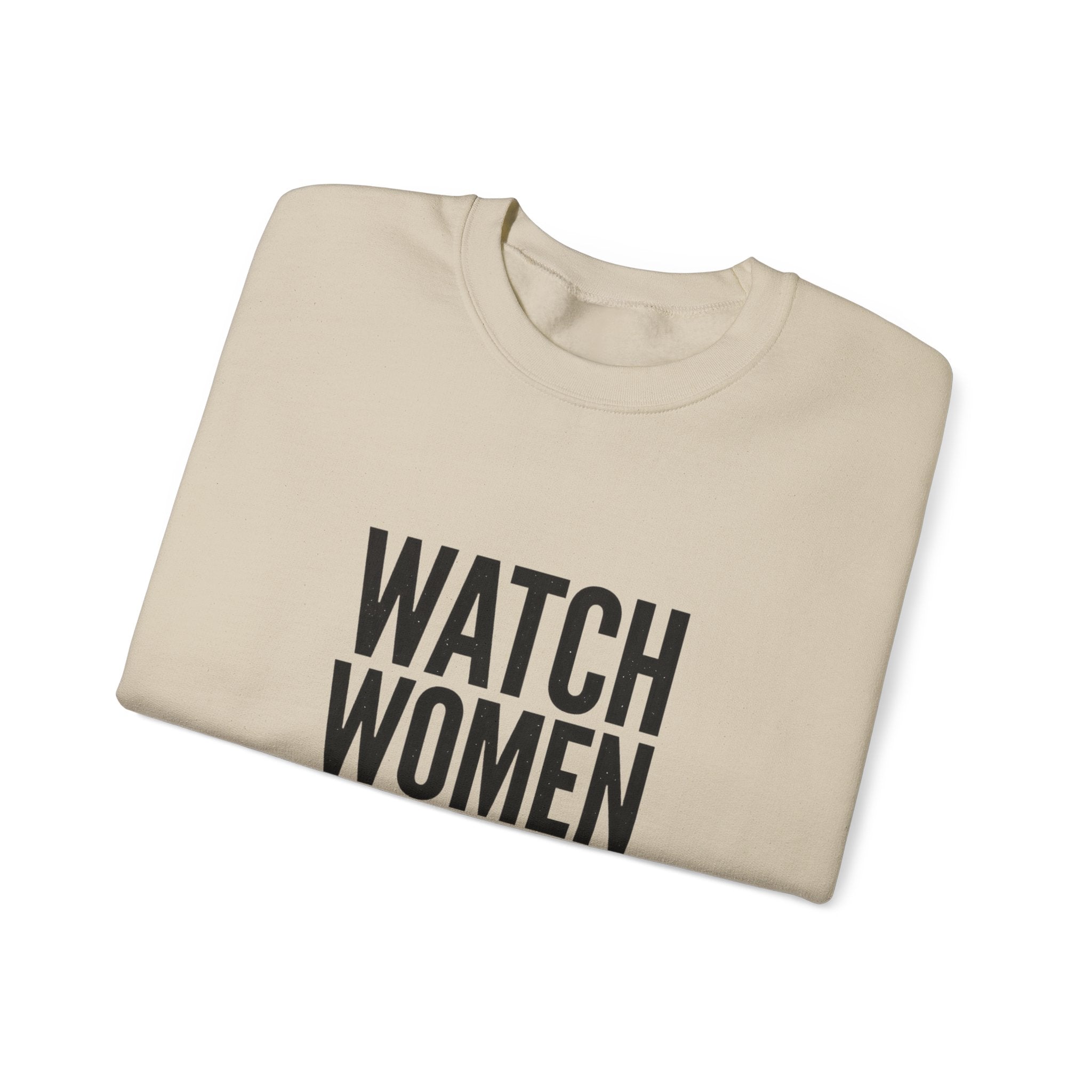 Watch Women Play Sweatshirt | Women's Sports Fandom, Athlete Support