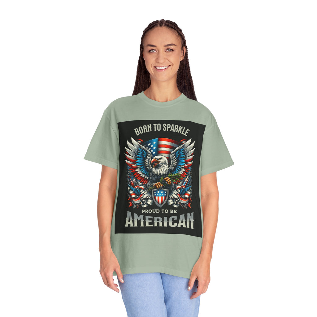 Born to Sparkle Proud to Be American T-Shirt