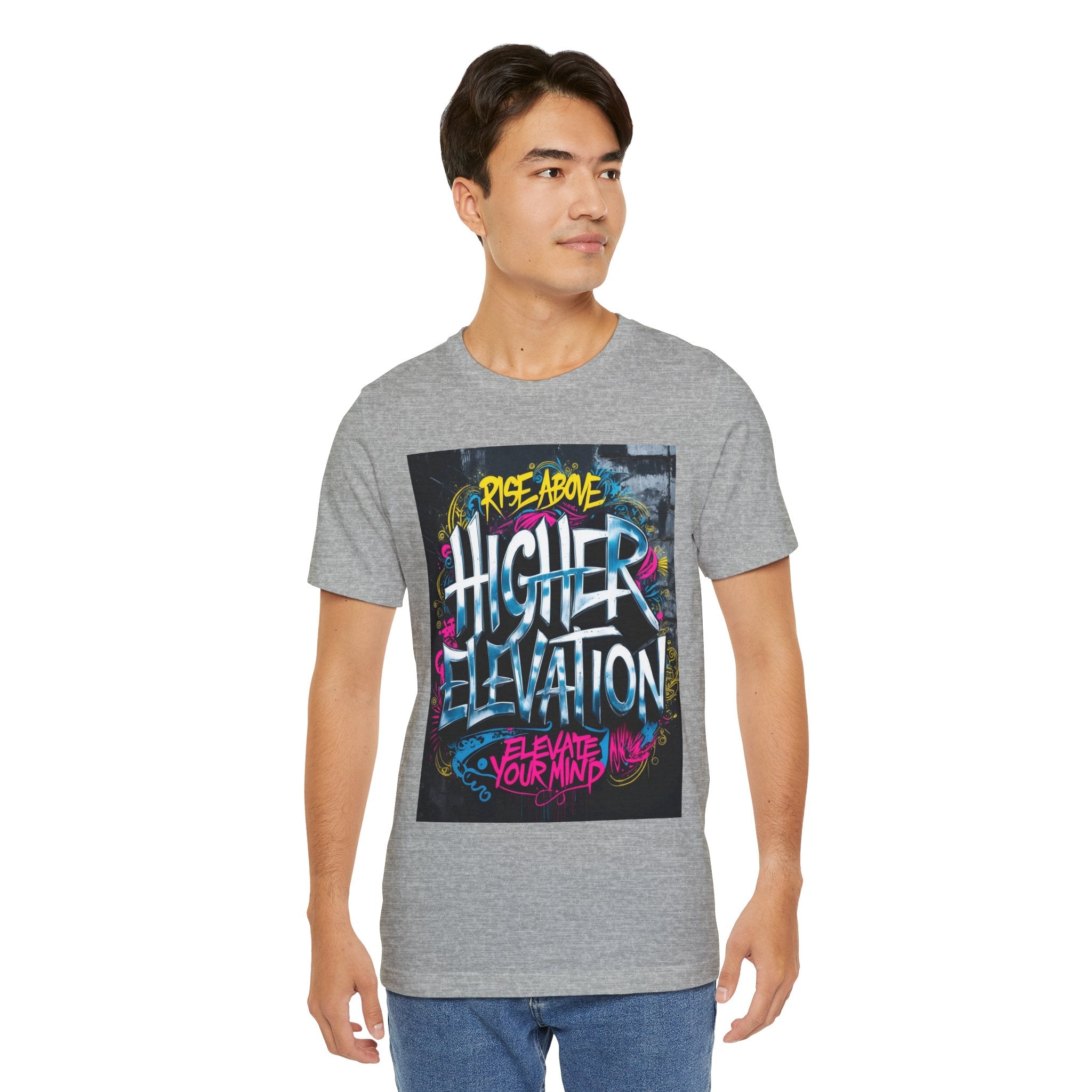 Higher Elevation Graffiti T-Shirt — "Rise Above, Elevate Your Mind"