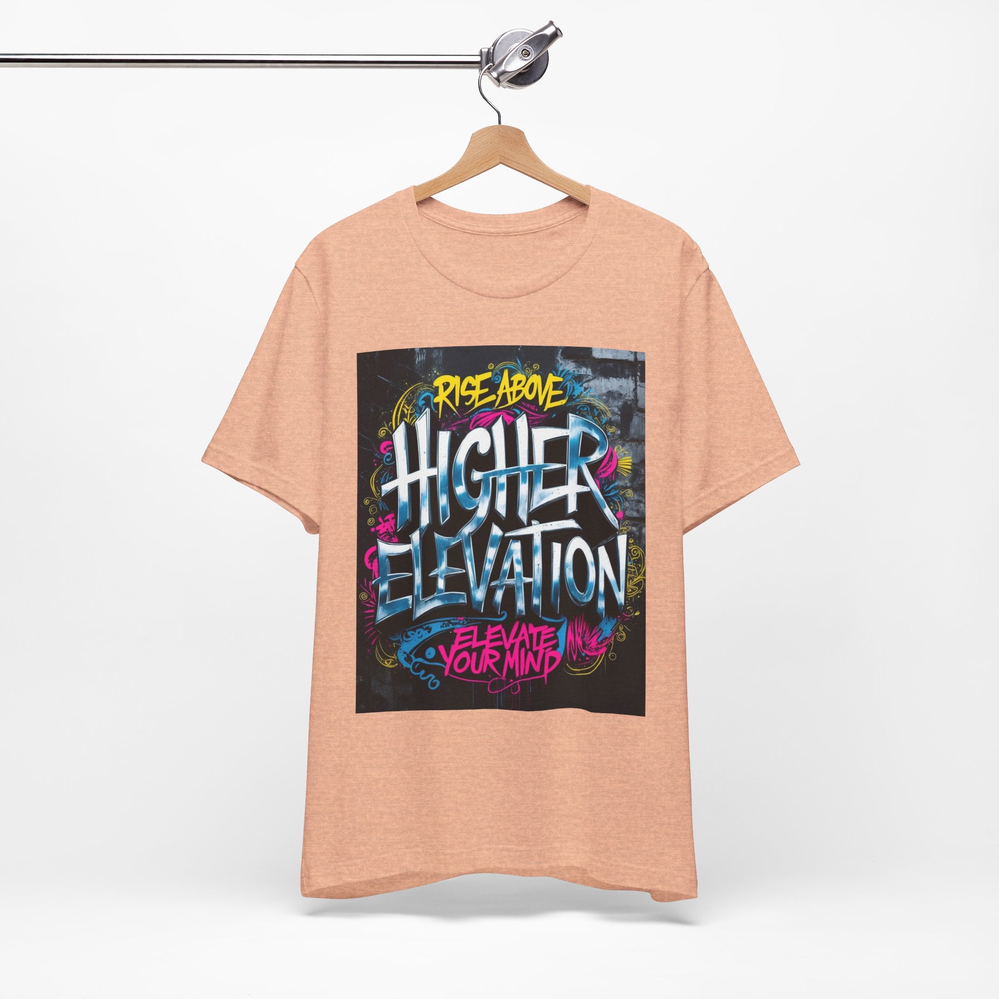 Higher Elevation Graffiti T-Shirt — "Rise Above, Elevate Your Mind"