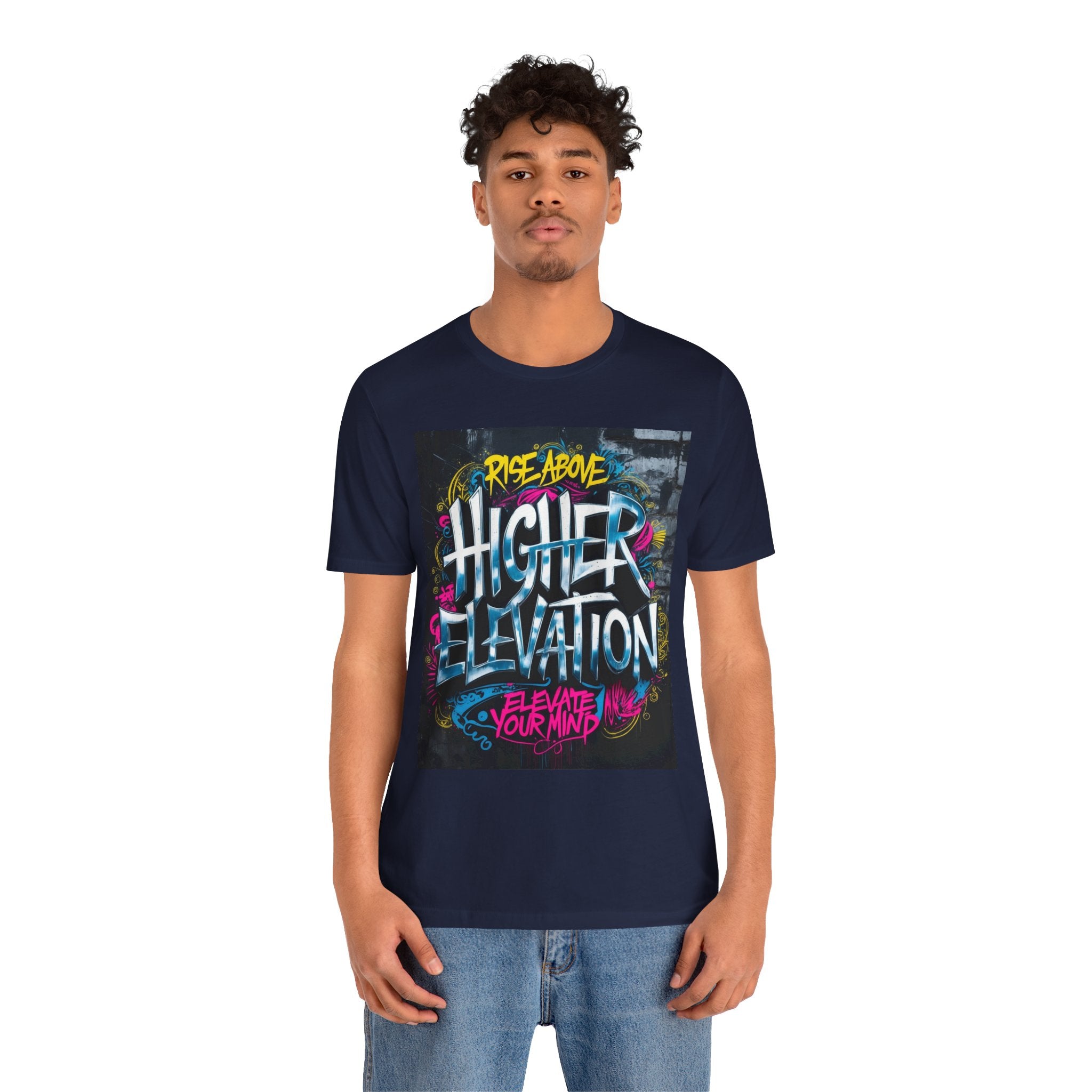 Higher Elevation Graffiti T-Shirt — "Rise Above, Elevate Your Mind"