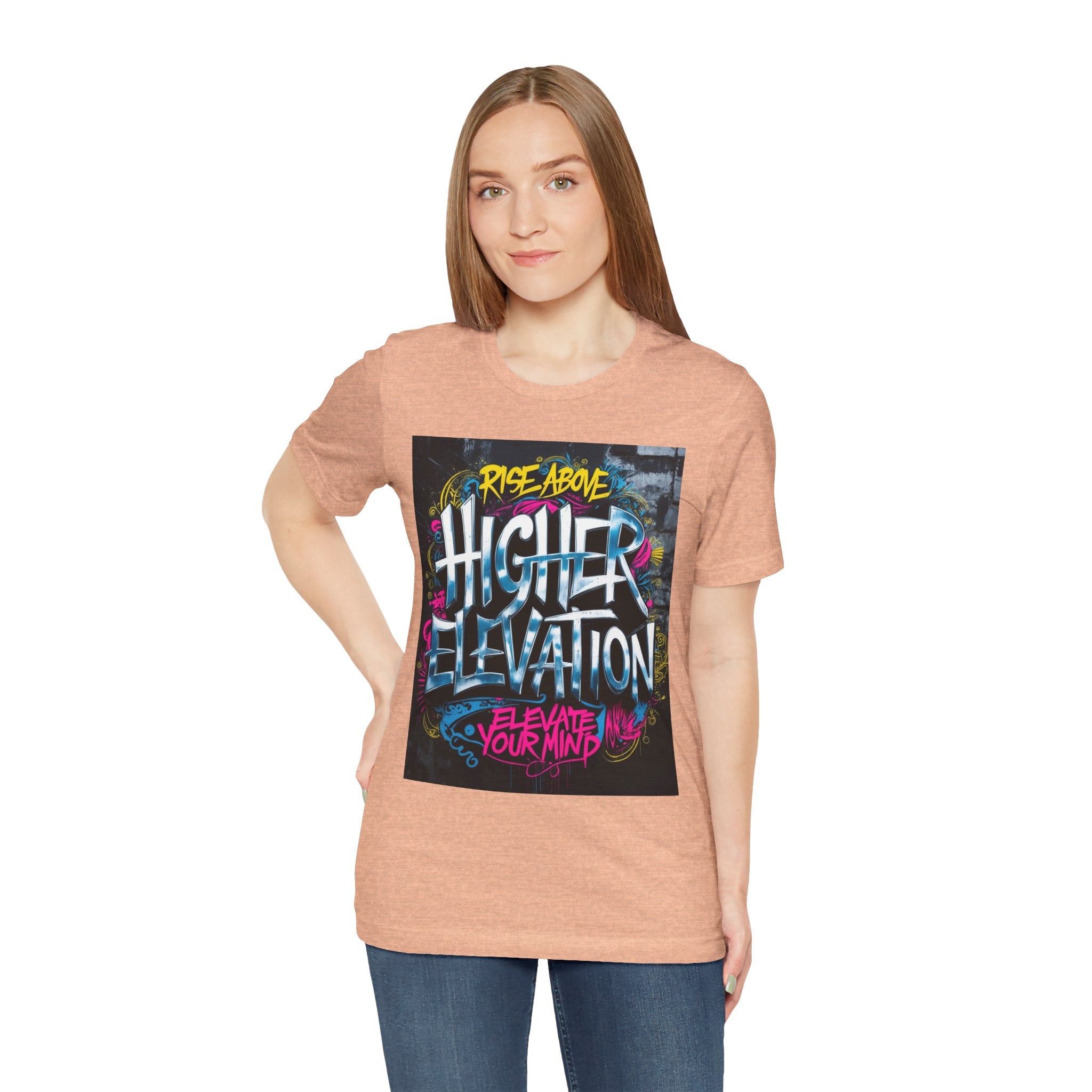 Higher Elevation Graffiti T-Shirt — "Rise Above, Elevate Your Mind"