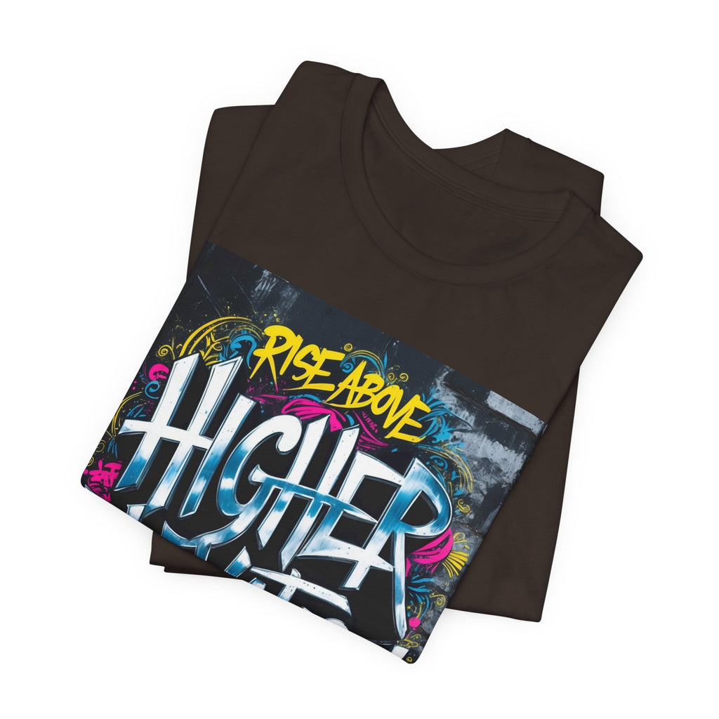 Higher Elevation Graffiti T-Shirt — "Rise Above, Elevate Your Mind"