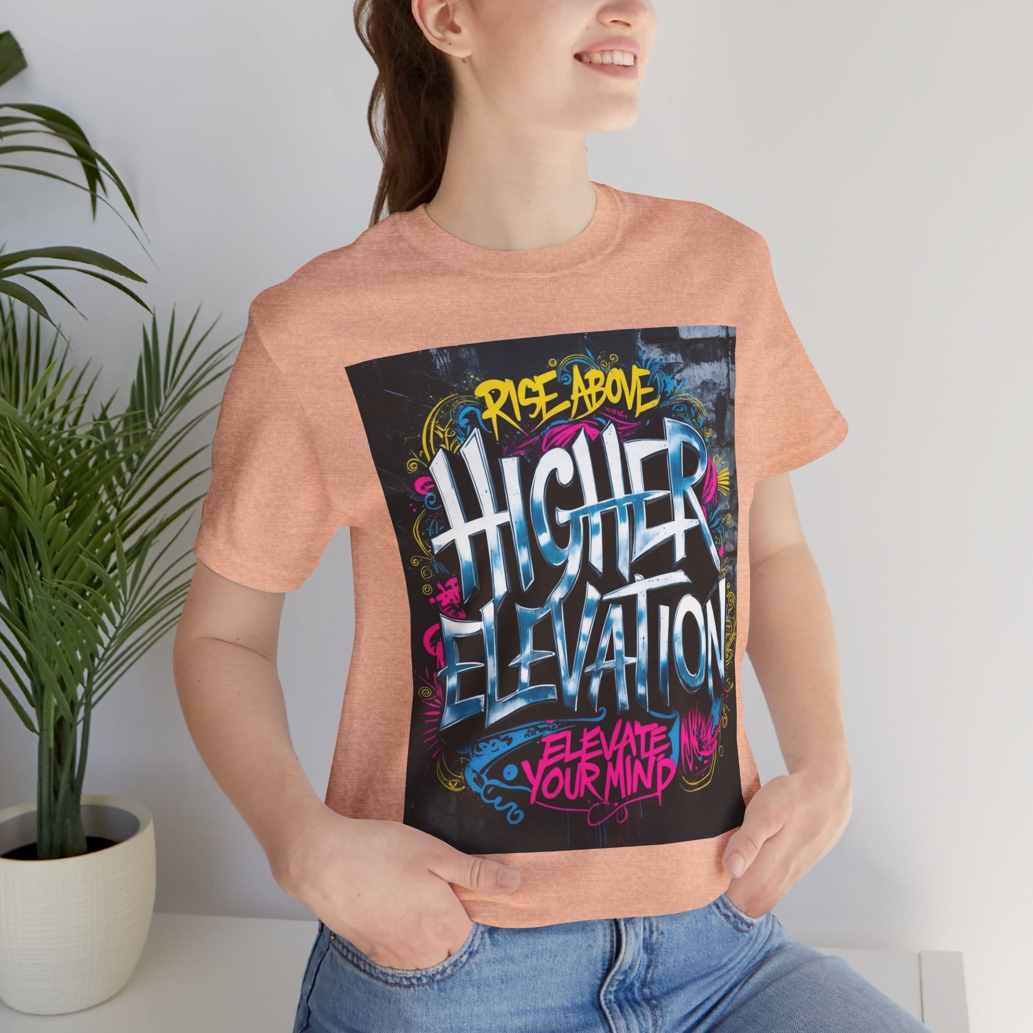 Higher Elevation Graffiti T-Shirt — "Rise Above, Elevate Your Mind"