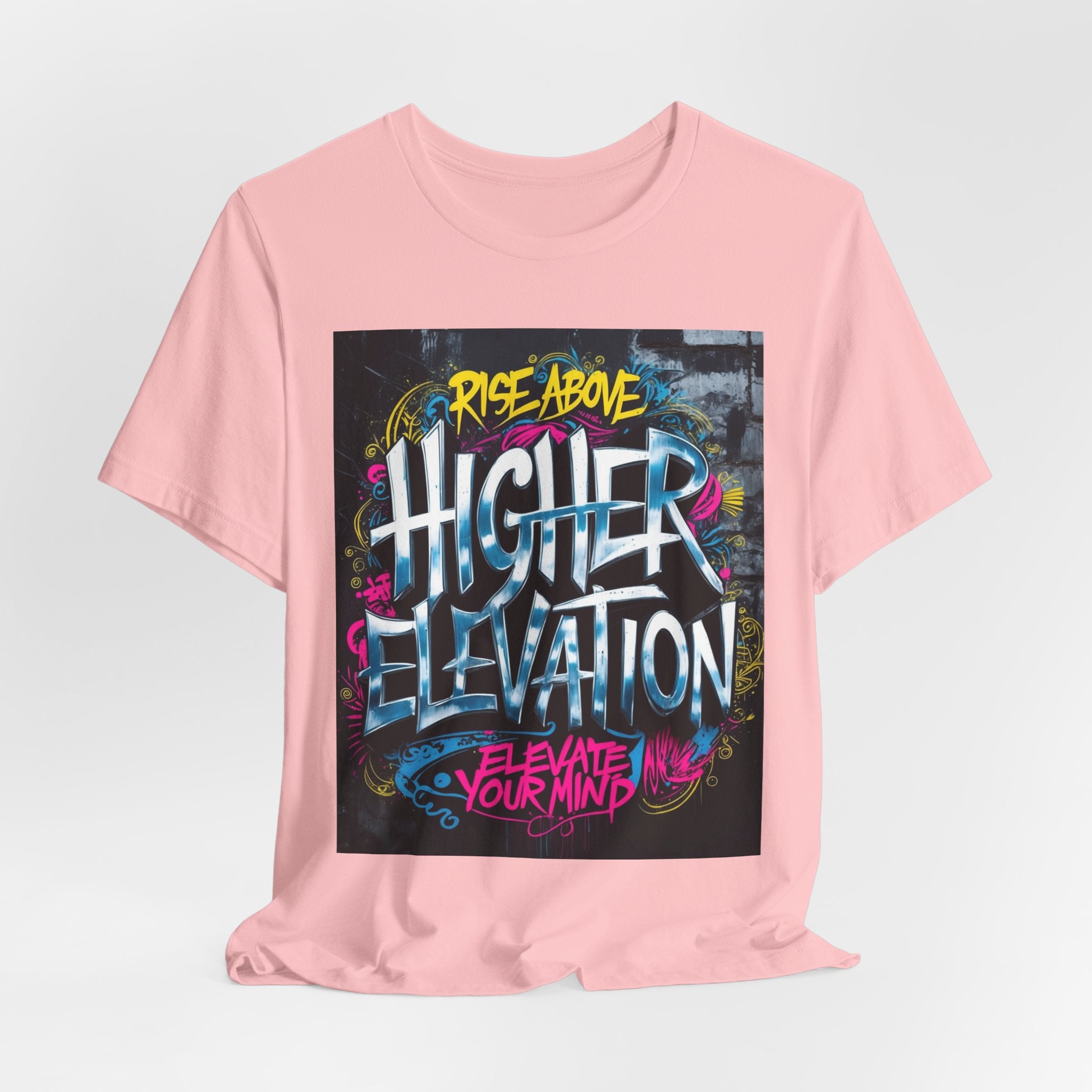 Higher Elevation Graffiti T-Shirt — "Rise Above, Elevate Your Mind"