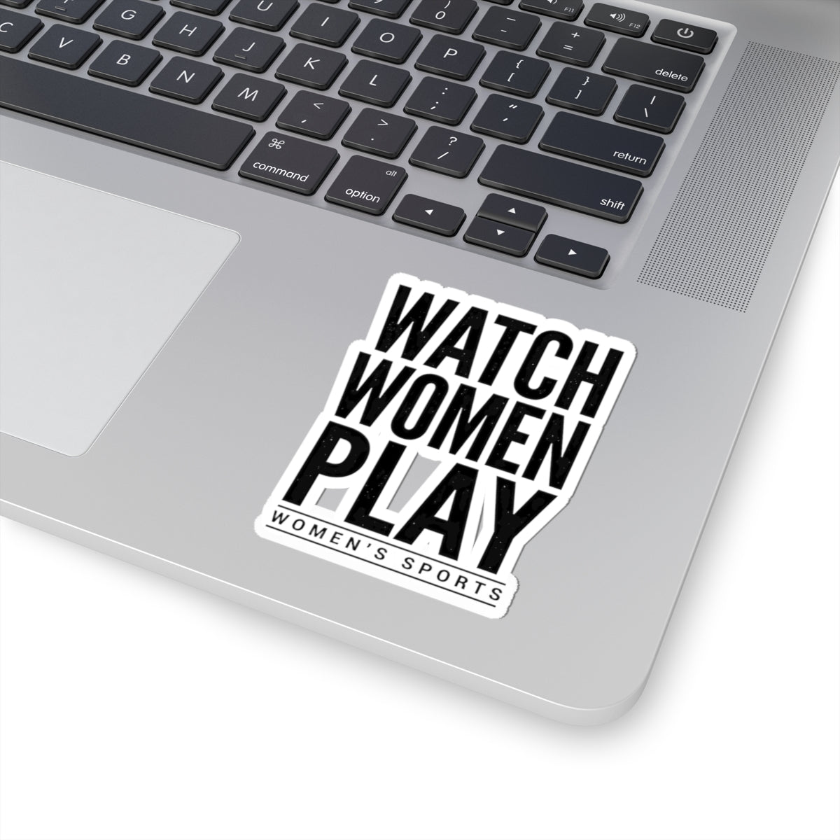 Watch Women Play Sticker | Women's Sports Fandom, Support Women Athletes