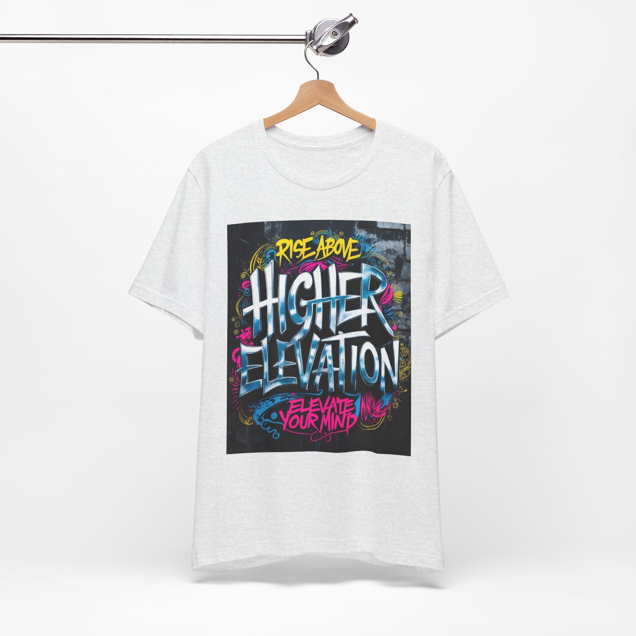 Higher Elevation Graffiti T-Shirt — "Rise Above, Elevate Your Mind"