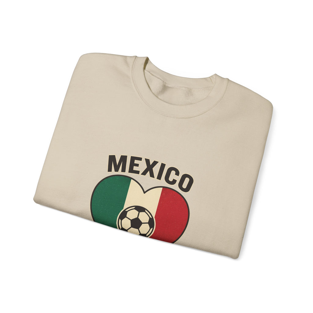 Mexico Futbolero Heart Sweatshirt | Mexico Flag Soccer Pride