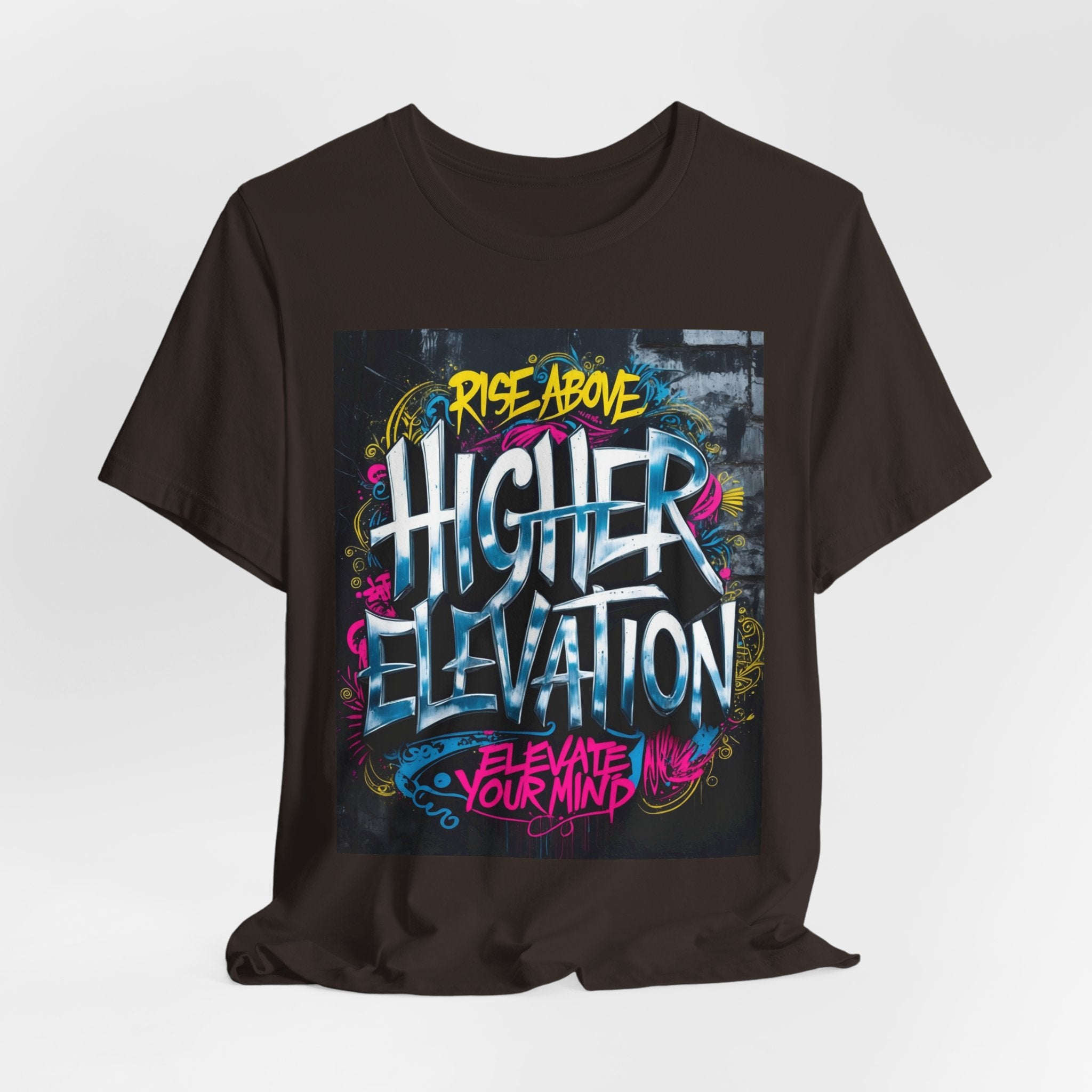 Higher Elevation Graffiti T-Shirt — "Rise Above, Elevate Your Mind"