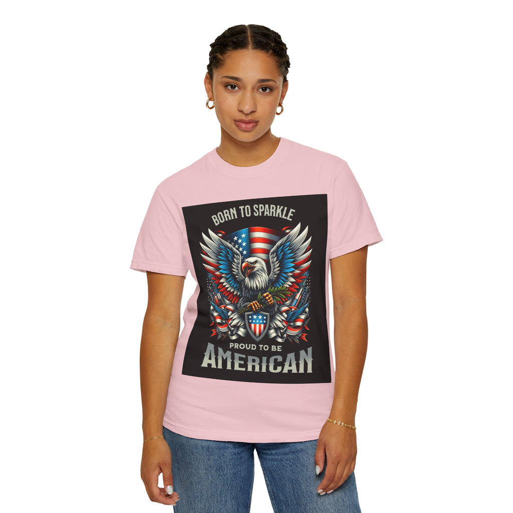 Born to Sparkle Proud to Be American T-Shirt