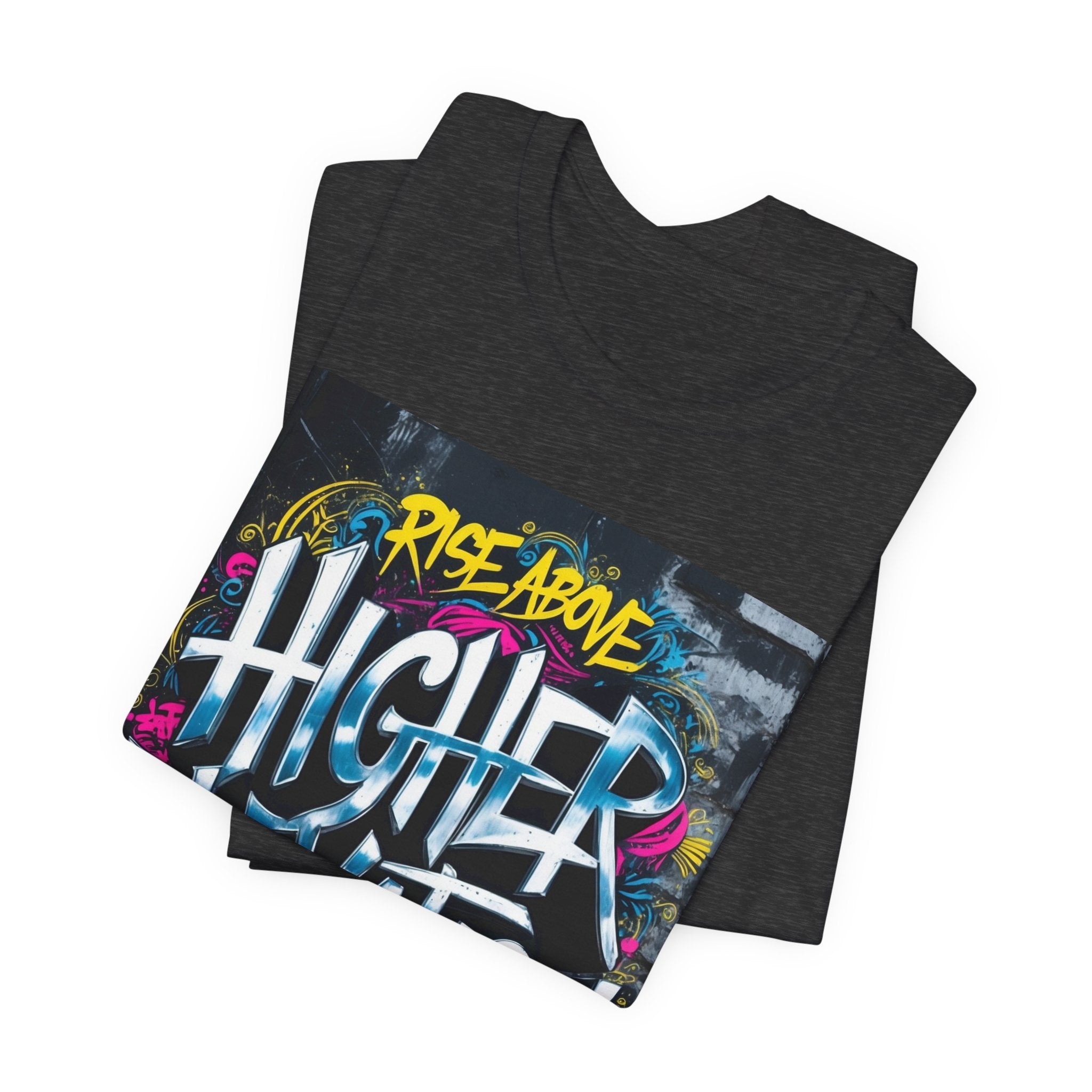 Higher Elevation Graffiti T-Shirt — "Rise Above, Elevate Your Mind"