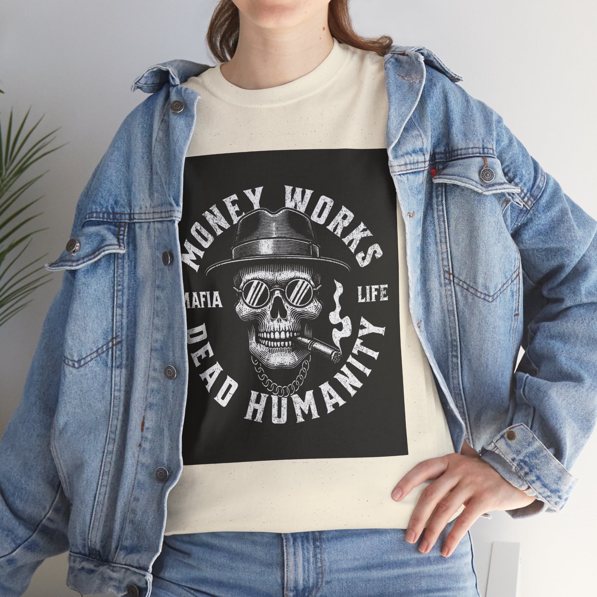 Money Works Dead Humanity Skull Tee