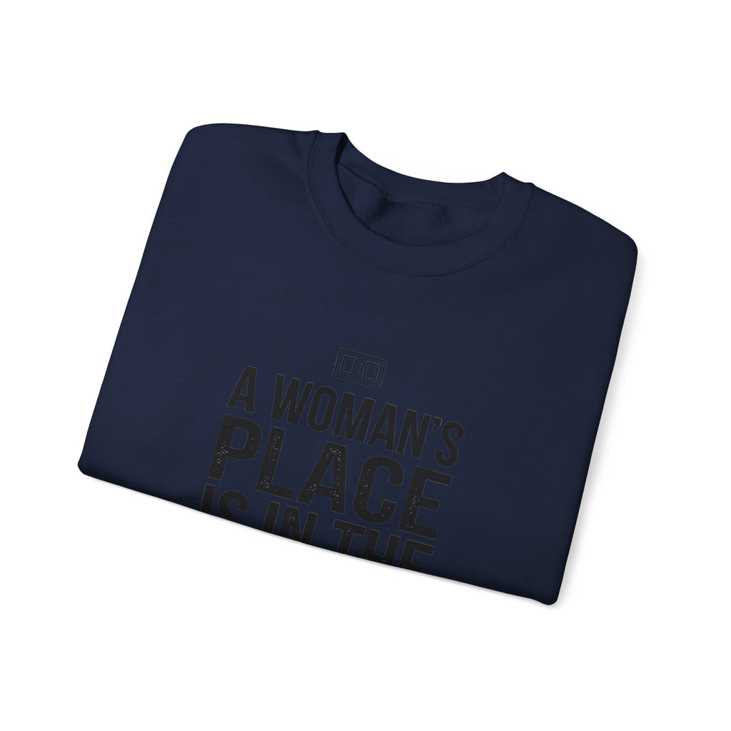 A Woman's Place Is In The Game Sweatshirt | Women’s Sports Fandom