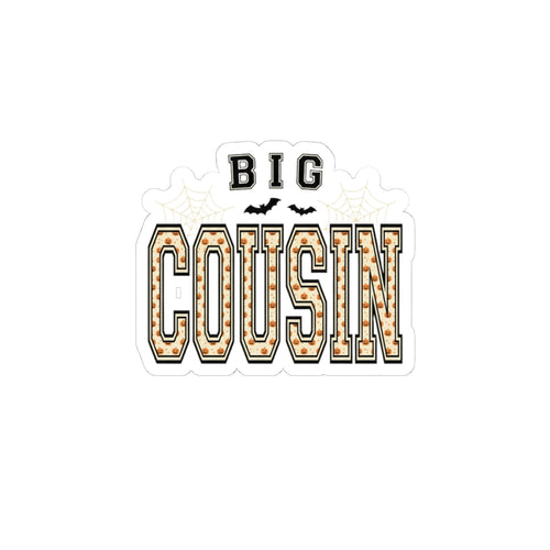 Big Cousin Sticker | Halloween family, spooky name decal