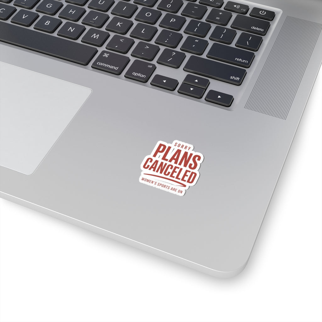 Sorry Plans Canceled Sticker | Women's Sports Fandom, Game Day Support