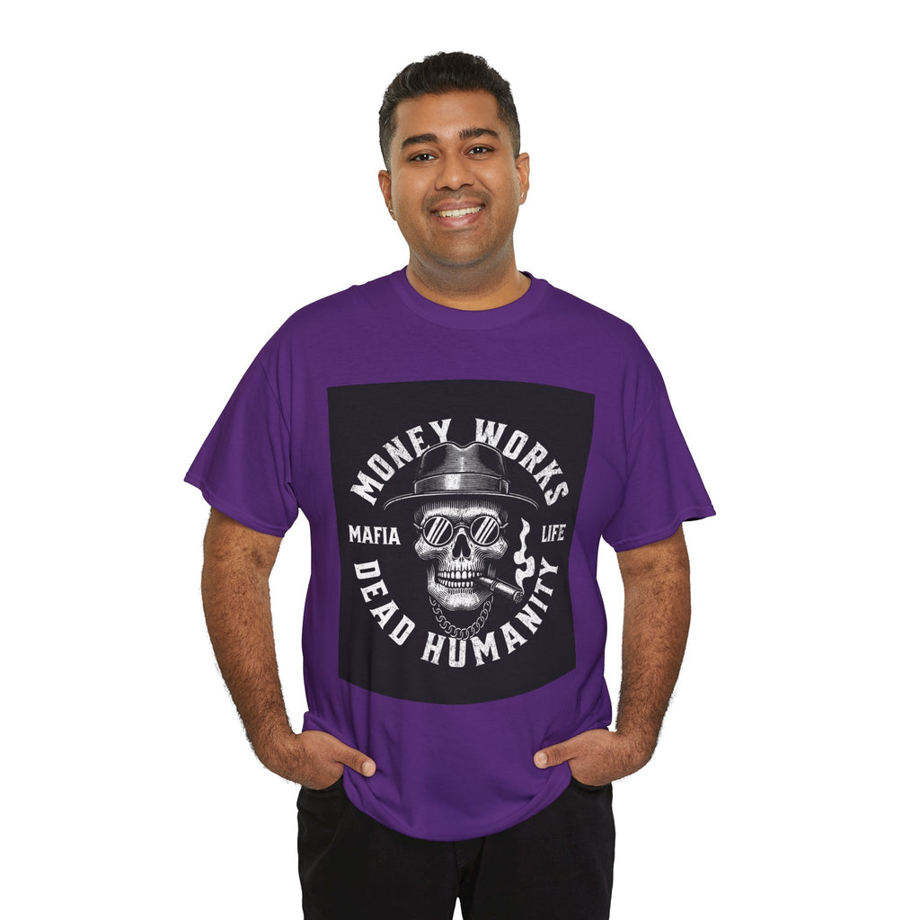 Money Works Dead Humanity Skull Tee