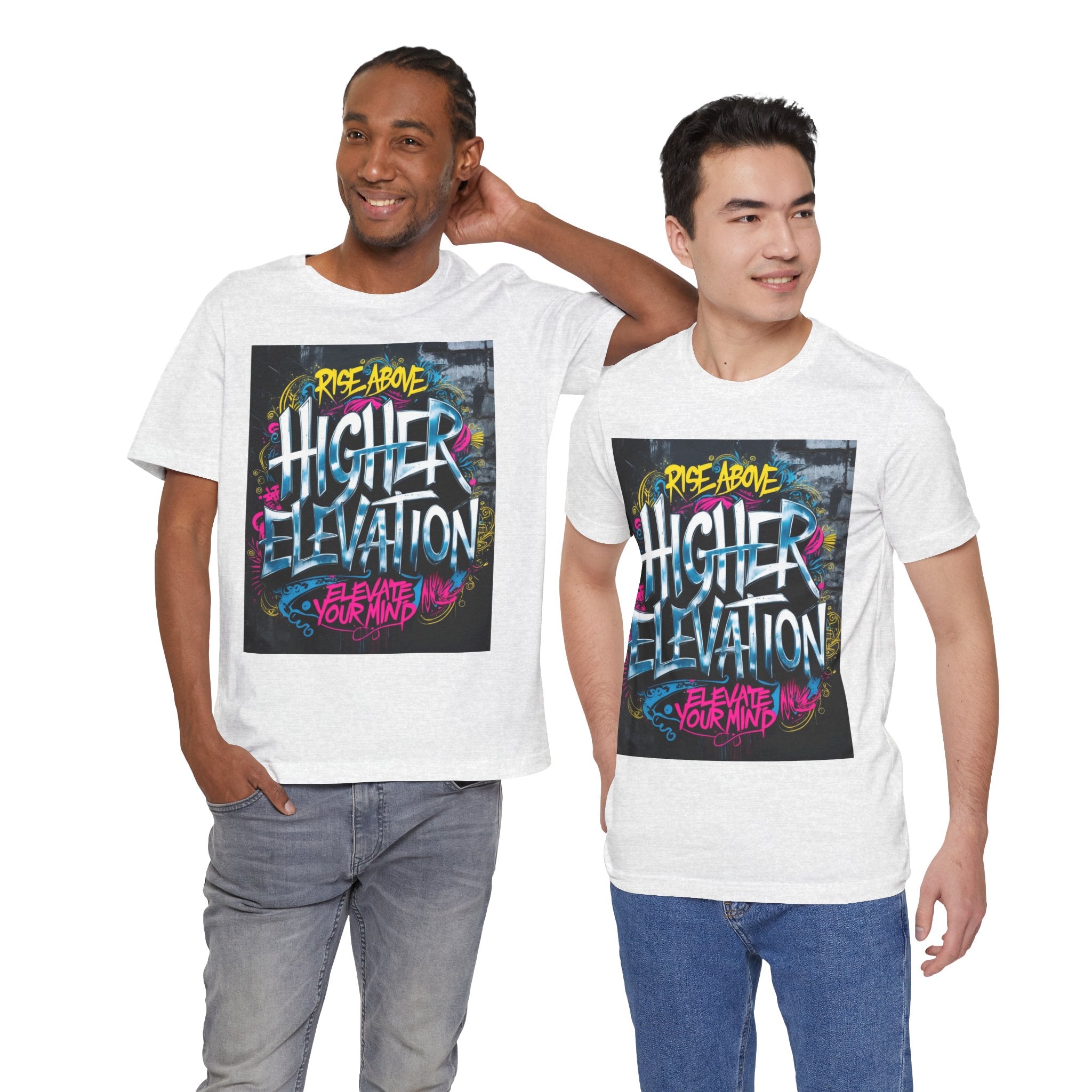 Higher Elevation Graffiti T-Shirt — "Rise Above, Elevate Your Mind"