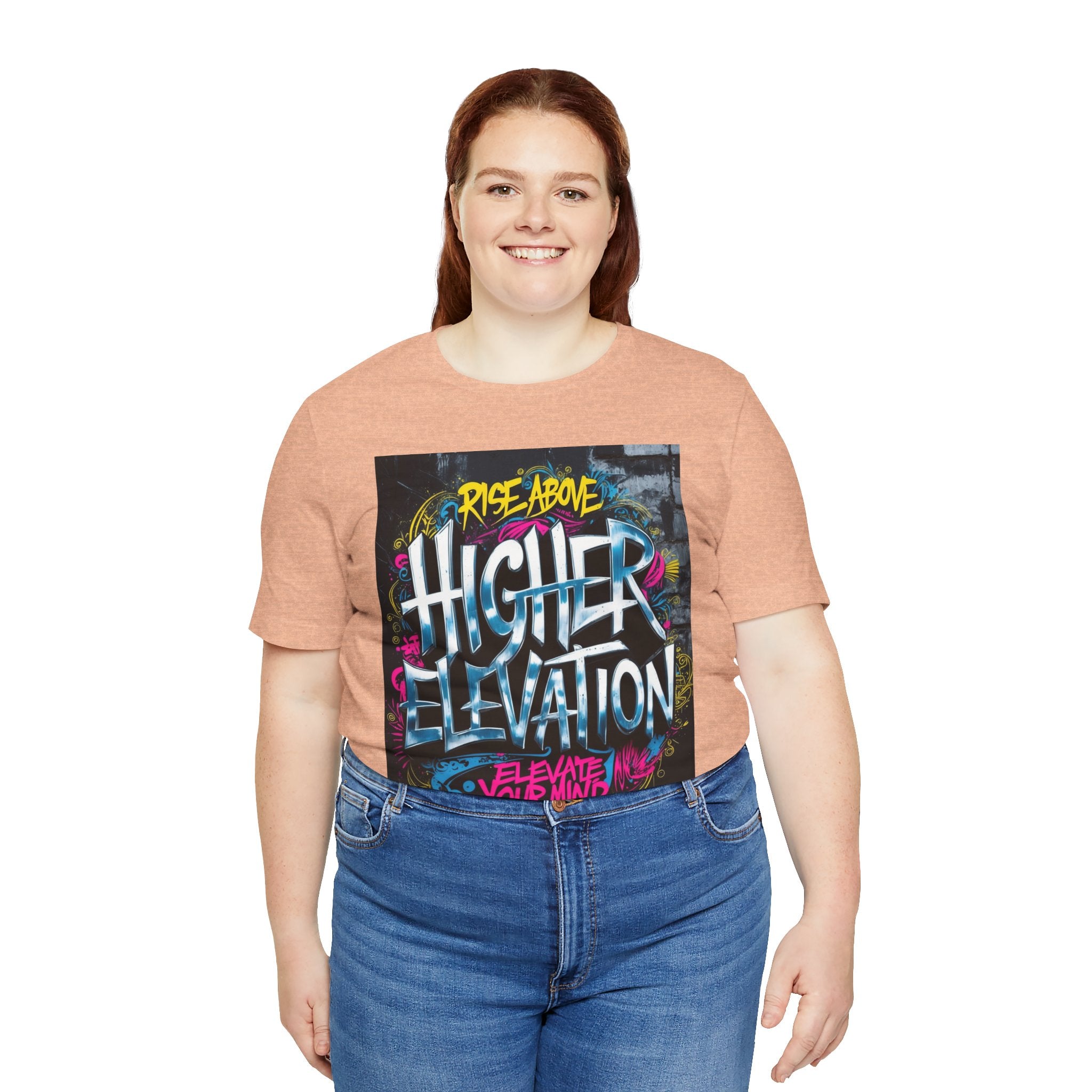 Higher Elevation Graffiti T-Shirt — "Rise Above, Elevate Your Mind"