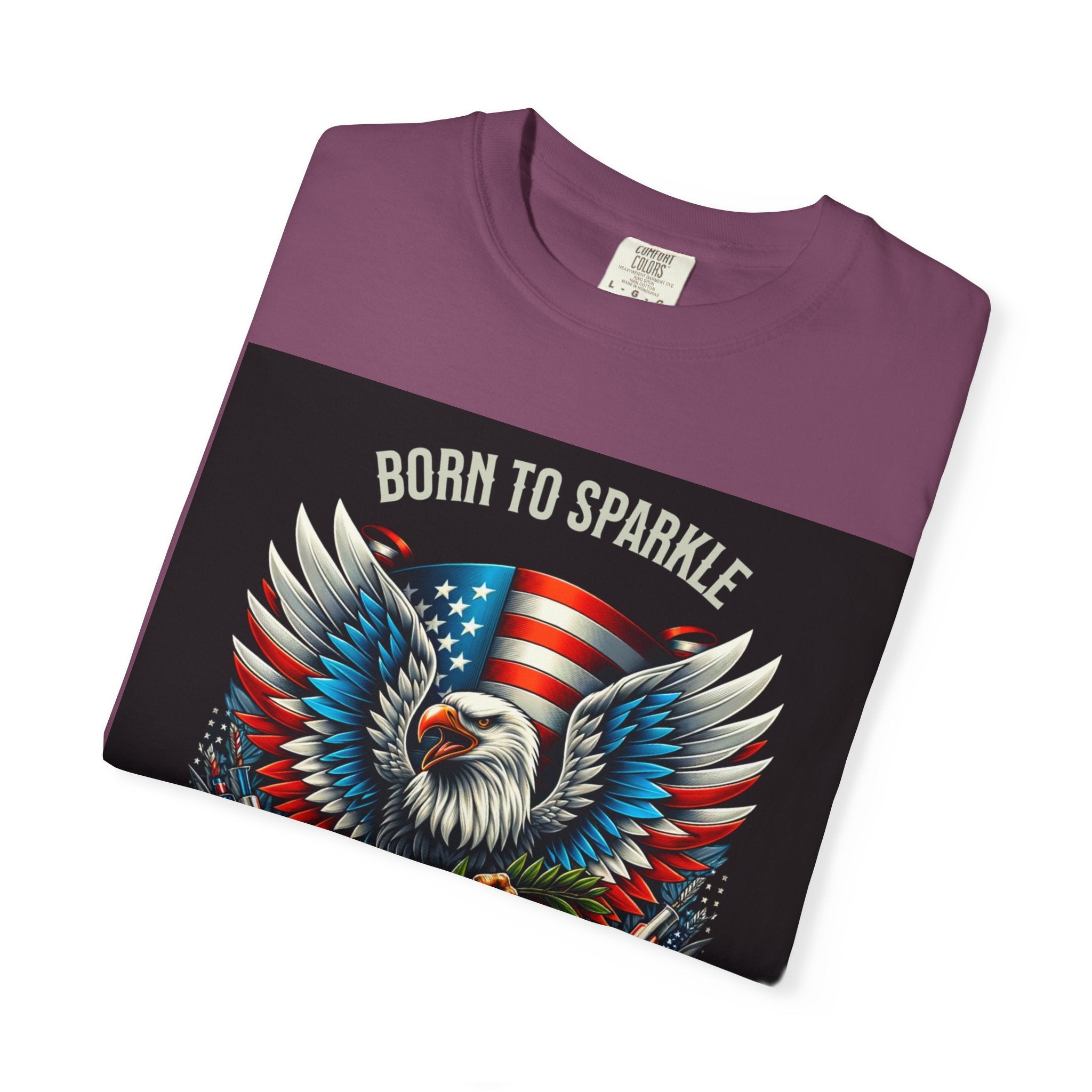 Born to Sparkle Proud to Be American T-Shirt