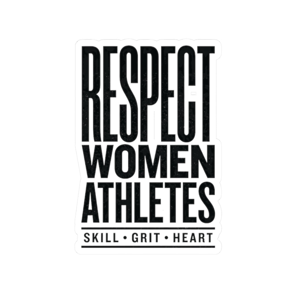 Respect Women Athletes Sticker | Women's Sports Fandom, Athlete Support
