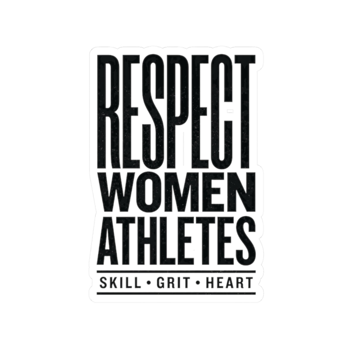Respect Women Athletes Sticker | Women's Sports Fandom, Athlete Support