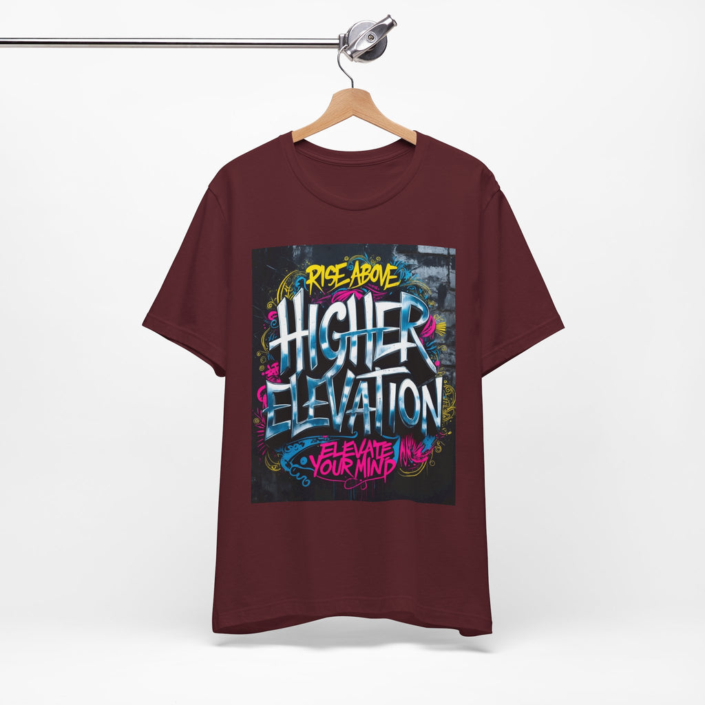 Higher Elevation Graffiti T-Shirt — "Rise Above, Elevate Your Mind"