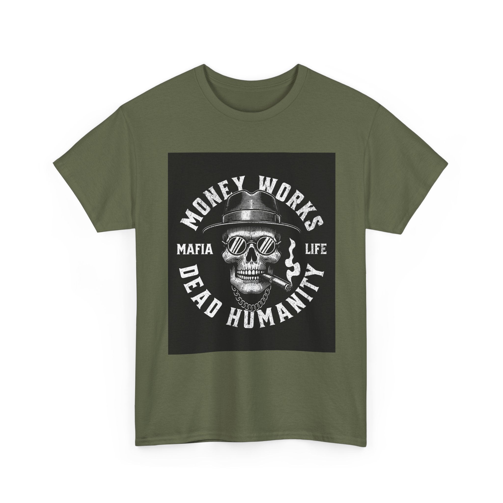 Money Works Dead Humanity Skull Tee